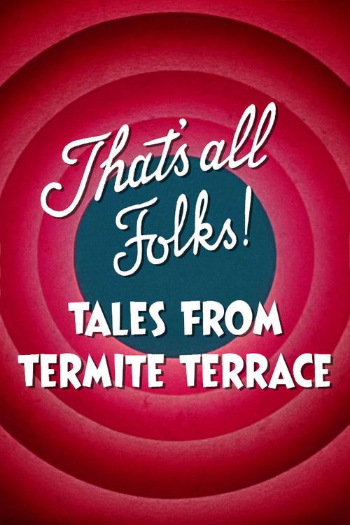 That's All Folks! Tales from Termite Terrace (2014) poster