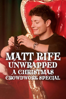 Matt Rife: Unwrapped - A Christmas Crowd Work Special (2025) poster