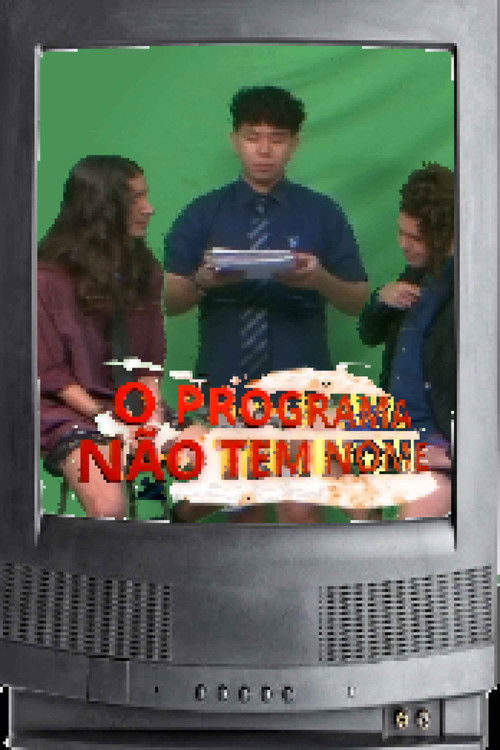O Programa Não Tem Nome (2025) poster