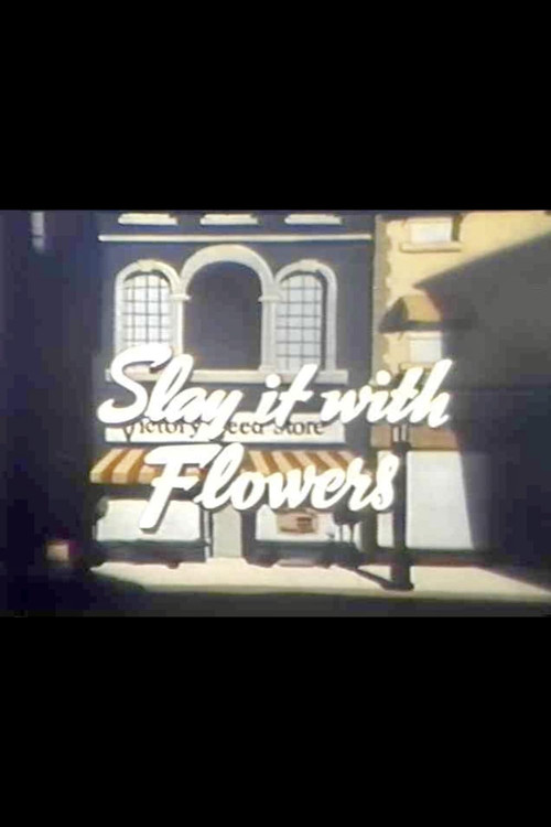 Slay It with Flowers (1943) poster