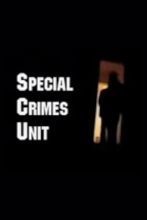 Special Crimes Unit (2003) poster