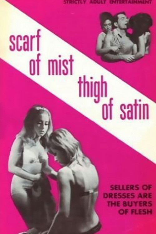 Scarf of Mist, Thigh of Satin (1967) poster