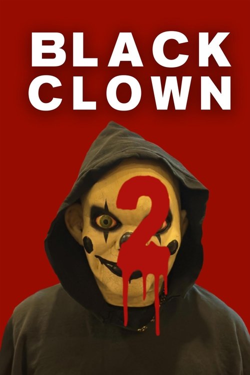 Black Clown 2 (2023) poster