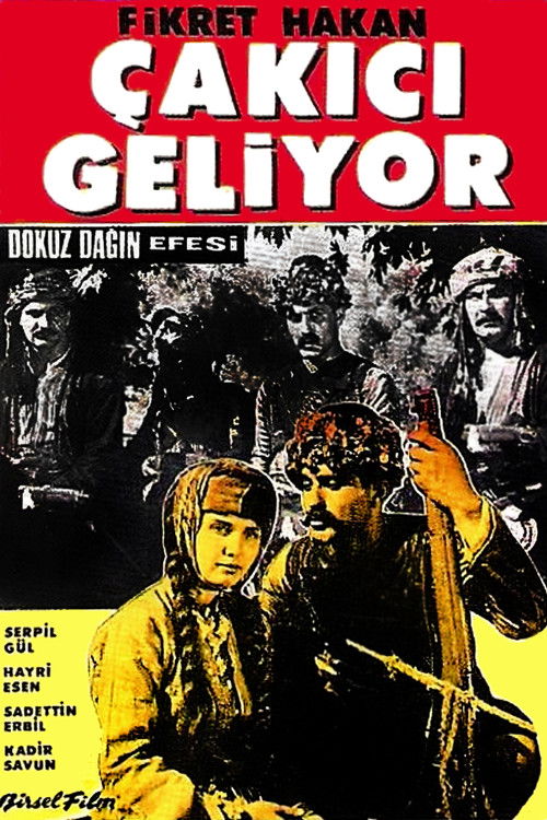 Dokuz Dağın Efesi: Çakıcı Geliyor (1958) poster