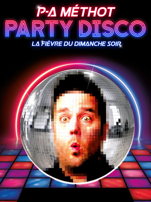 P-A Méthot : Party disco (2020) poster