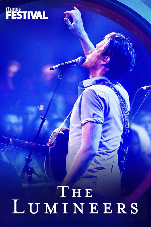 The Lumineers: iTunes Festival 2013 (2013) poster