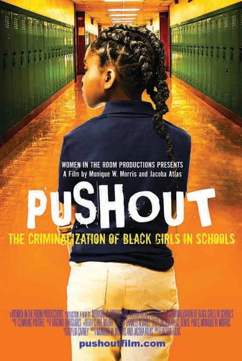 Pushout: The Criminalization of Black Girls in Schools (2019) poster