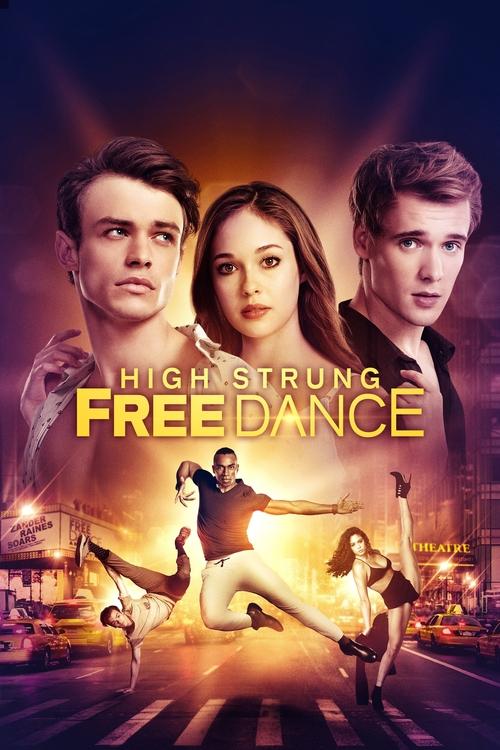 High Strung Free Dance (2018) poster