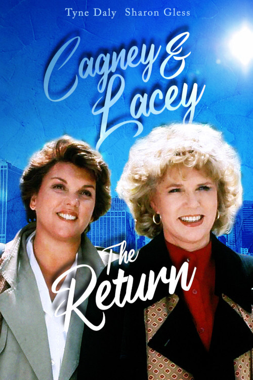 Cagney & Lacey: The Return (1994) poster