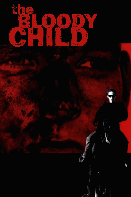The Bloody Child (1996) poster