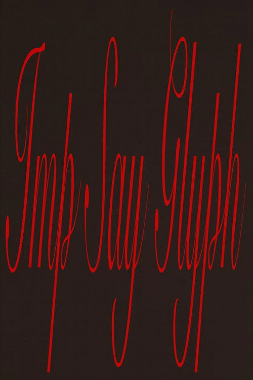 IMP SAY GLYPH (2023) poster