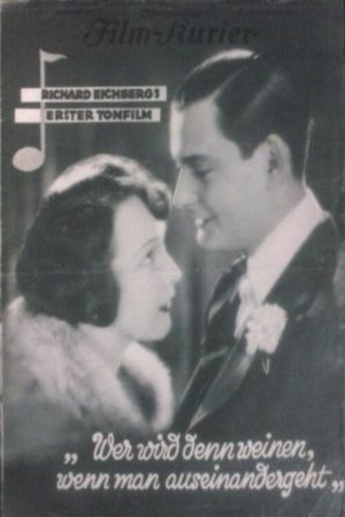 Wer wird denn weinen, wenn man auseinandergeht? (1929) poster