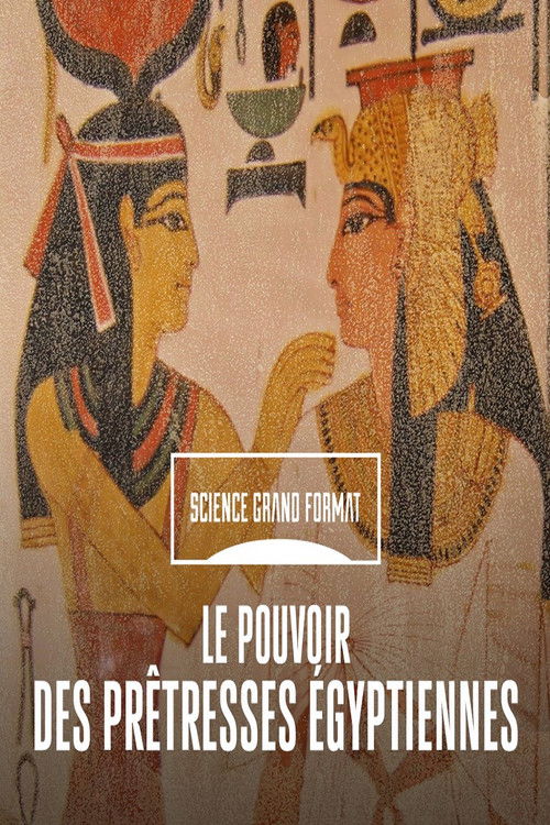 Le pouvoir des prêtresses égyptiennes (2019) poster