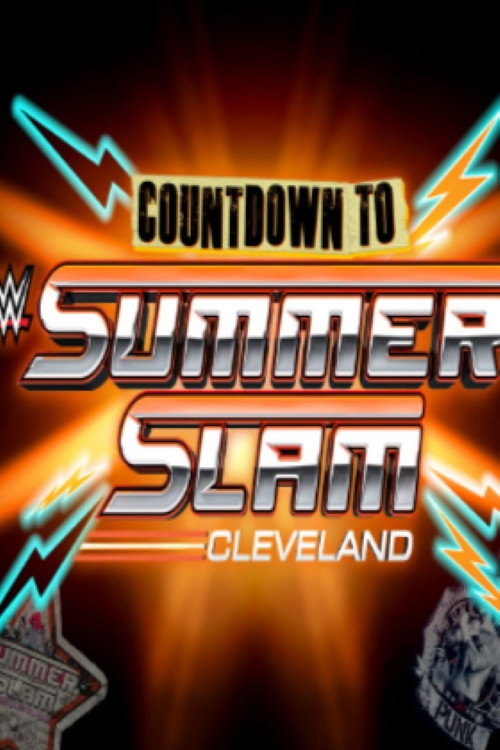 WWE Countdown to SummerSlam 2024: Cleveland (2024) poster