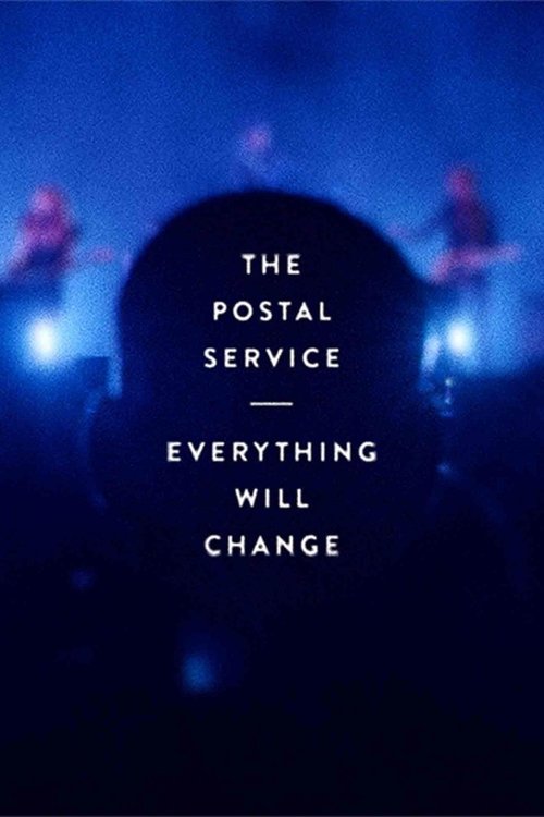 The Postal Service: Everything Will Change (2014) poster