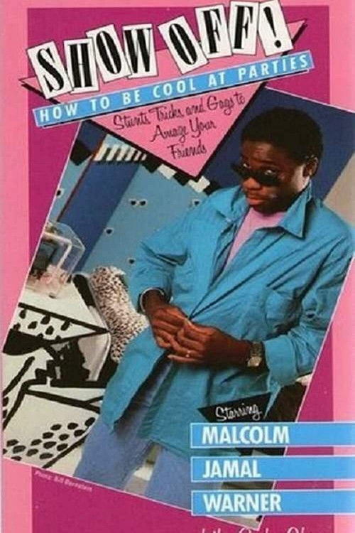 Show Off! How to Be Cool at Parties (1986) poster