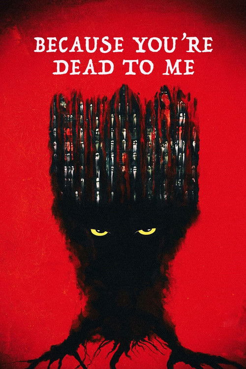 Because You're Dead to Me (2022) poster