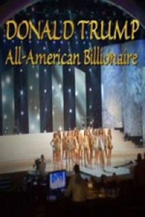 Donald Trump: All-American Billionaire (2010) poster