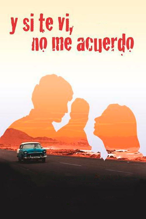 Y si te vi, no me acuerdo (2001) poster
