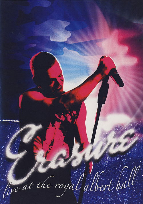 Erasure: Live at the Royal Albert Hall (2007) poster