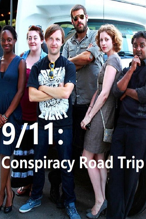 9/11: Conspiracy Road Trip (2011) poster