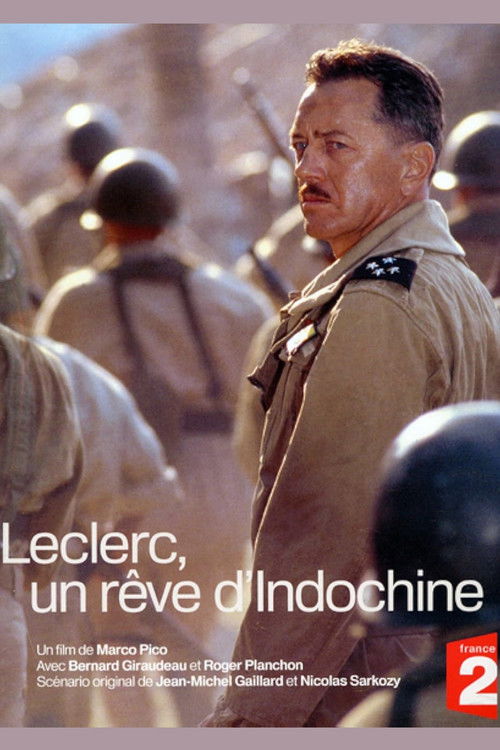Leclerc, a dream of Indochina (2004) poster