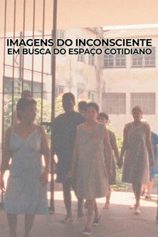 Imagens do Inconsciente - Em Busca do Espaço Cotidiano (1987) poster