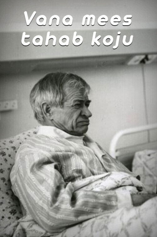 Vana mees tahab koju (1991) poster