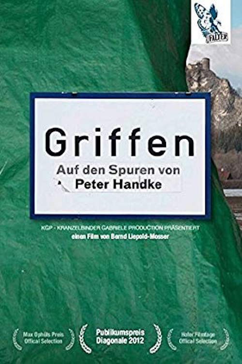 Griffen – On the Tracks of Peter Handke (2012) poster