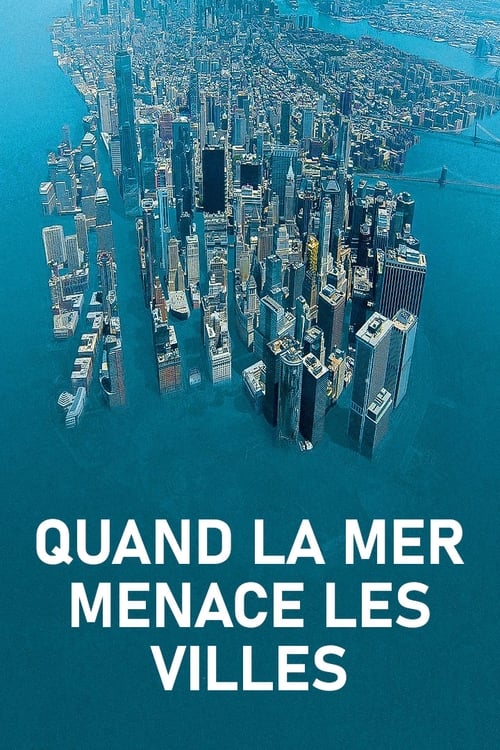 When Oceans Threaten Cities (2022) poster