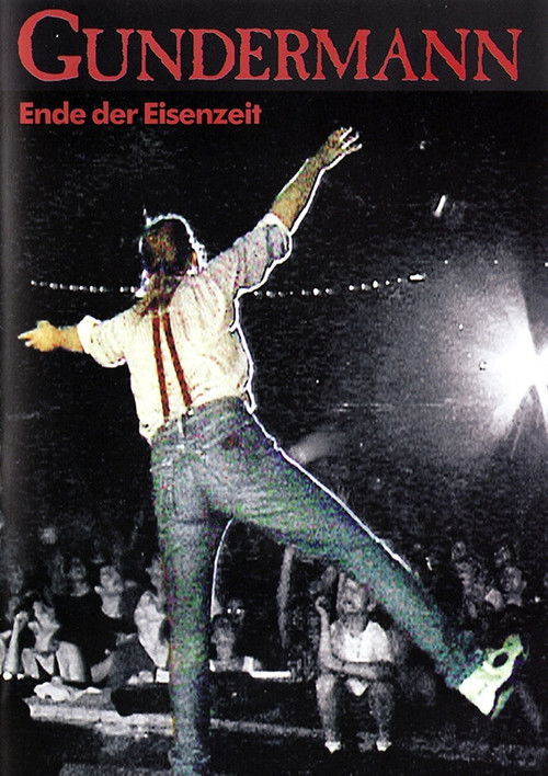 Gundermann - Ende der Eisenzeit (1999) poster