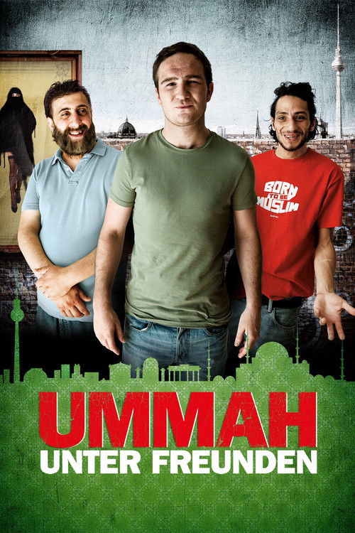UMMAH - Unter Freunden (2013) poster