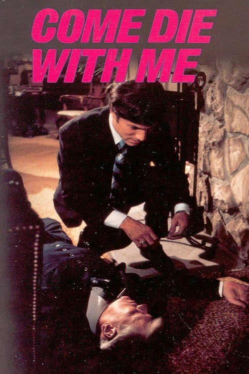Come Die with Me (1974) poster