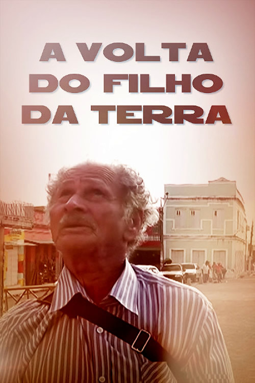 A Volta do Filho da Terra (2014) poster