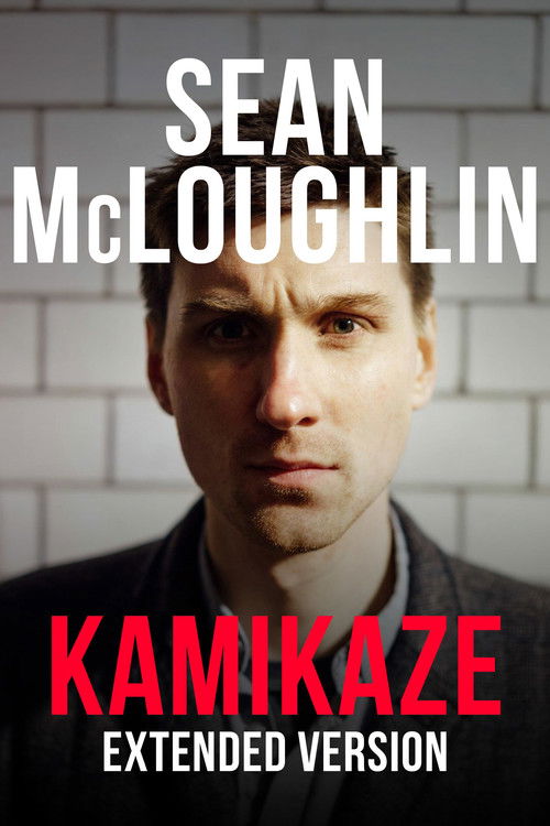 Sean McLoughlin: Kamikaze (2016) poster