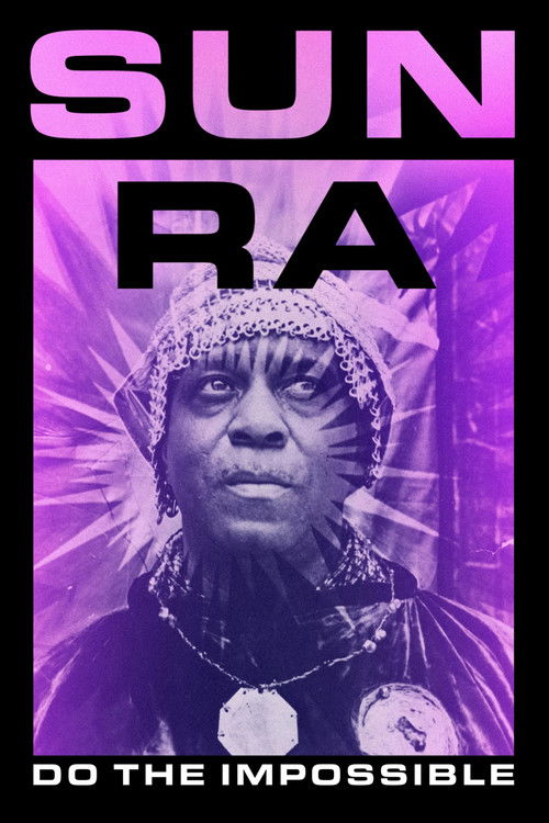 Sun Ra: Do the Impossible (2025) poster