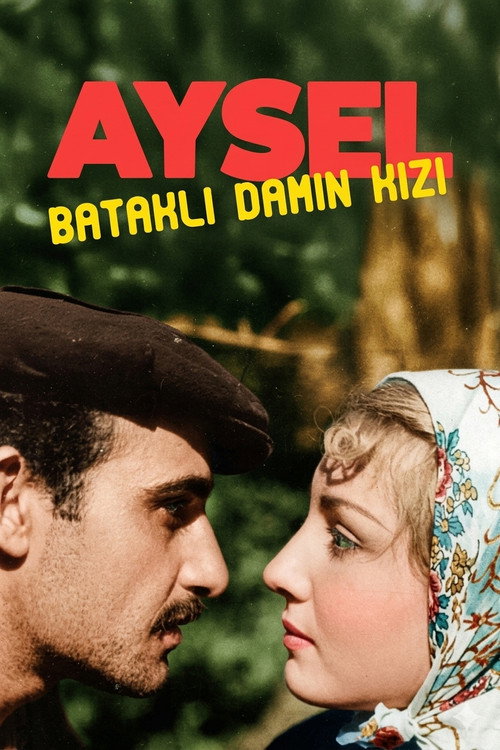 Aysel, Bataklı Damın Kızı (1934) poster