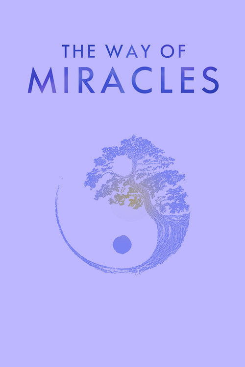 The Way of Miracles (2021) poster