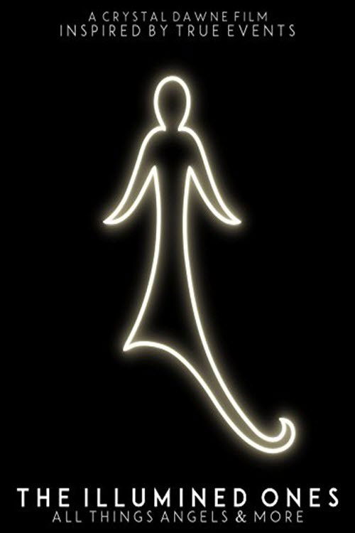 The Illumined Ones: All Things Angels & More (2017) poster
