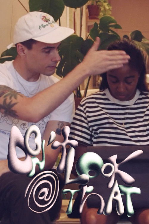 Don't Look at That (2024) poster