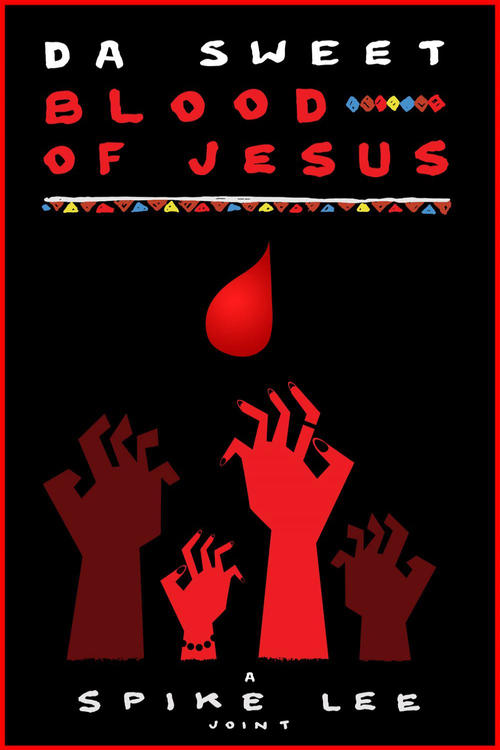 Da Sweet Blood of Jesus (2015) poster