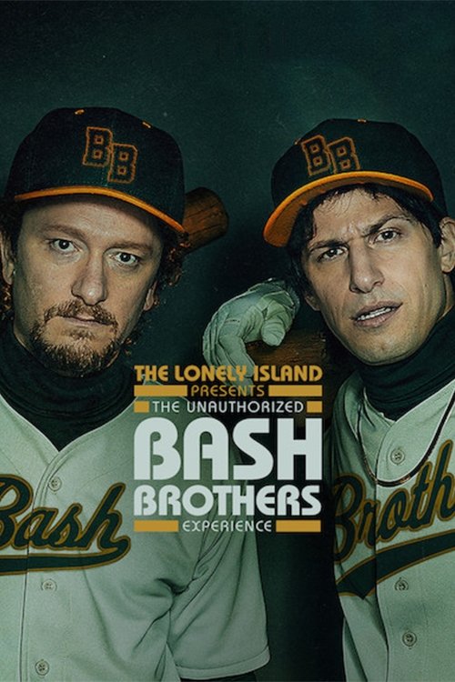 The Lonely Island Presents: The Unauthorized Bash Brothers Experience (2019) poster