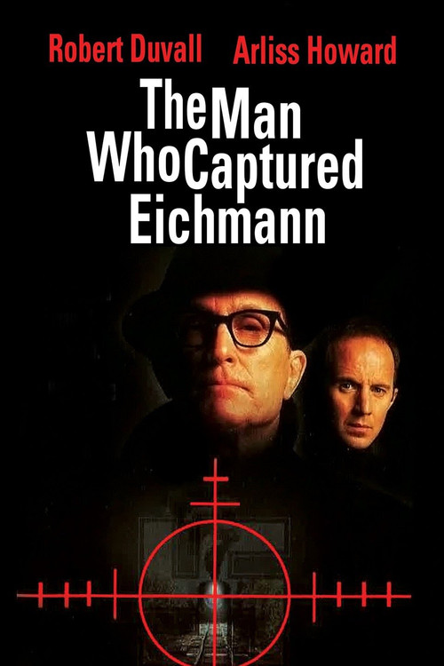 The Man Who Captured Eichmann (1996) poster