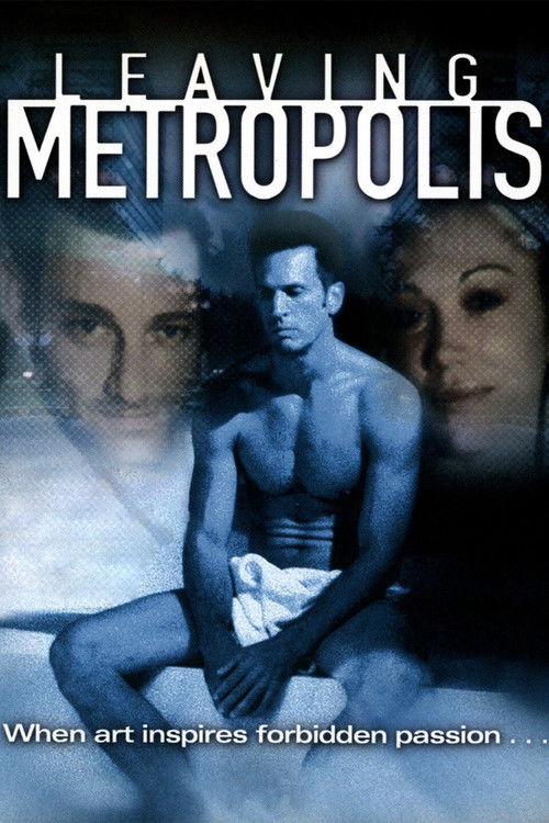 Leaving Metropolis (2002) poster