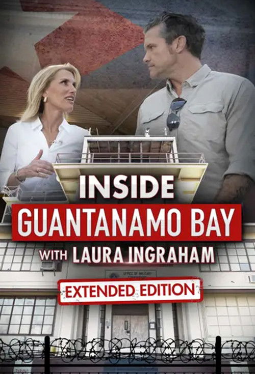 Inside Guantanamo Bay with Laura Ingraham (2025) poster