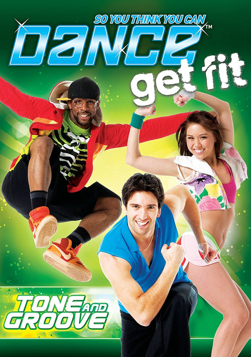 So You Think You Can Dance Get Fit: Tone and Groove (2009) poster