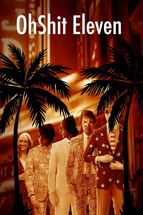 Oh Shit Eleven (2022) poster