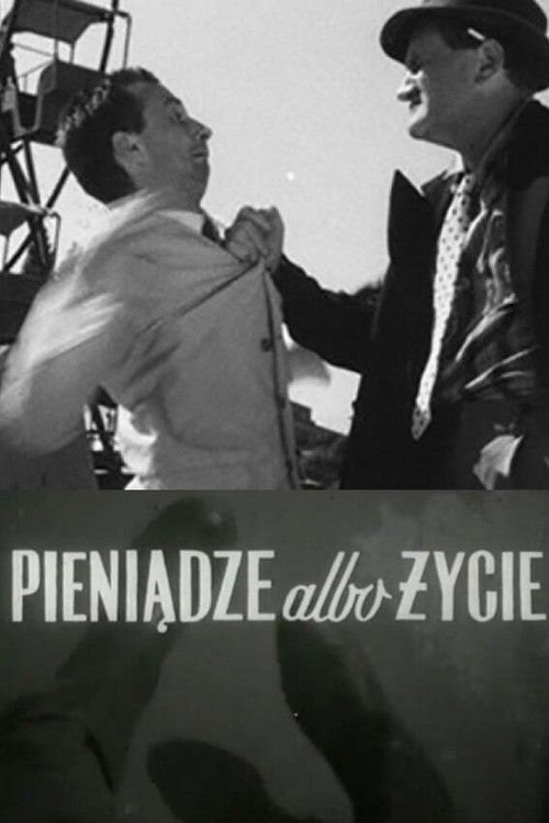 Pieniądze albo życie (1961) poster