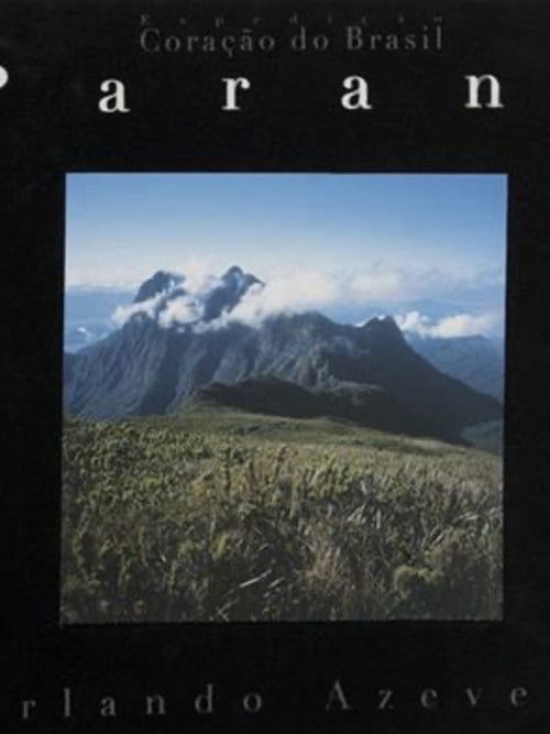 Expedição Coração do Paraná (2006) poster