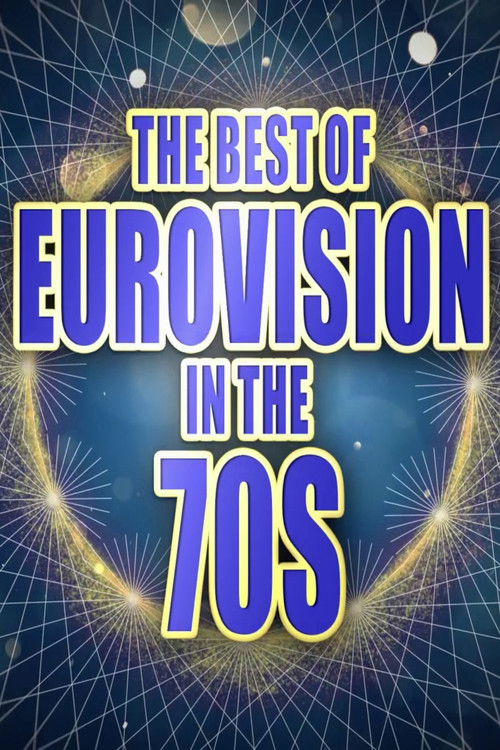 The Best of Eurovision in the 70s (2025) poster